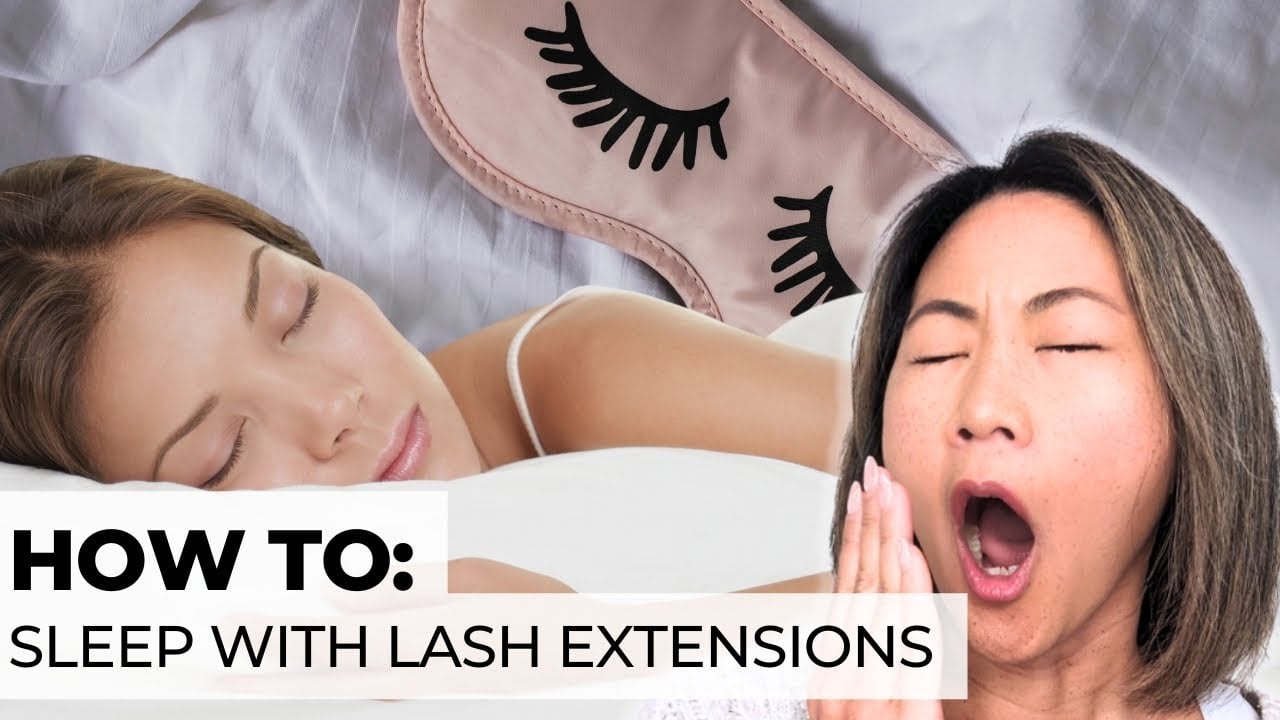 How to Sleep With Eyelash Extensions Without RUINING Them