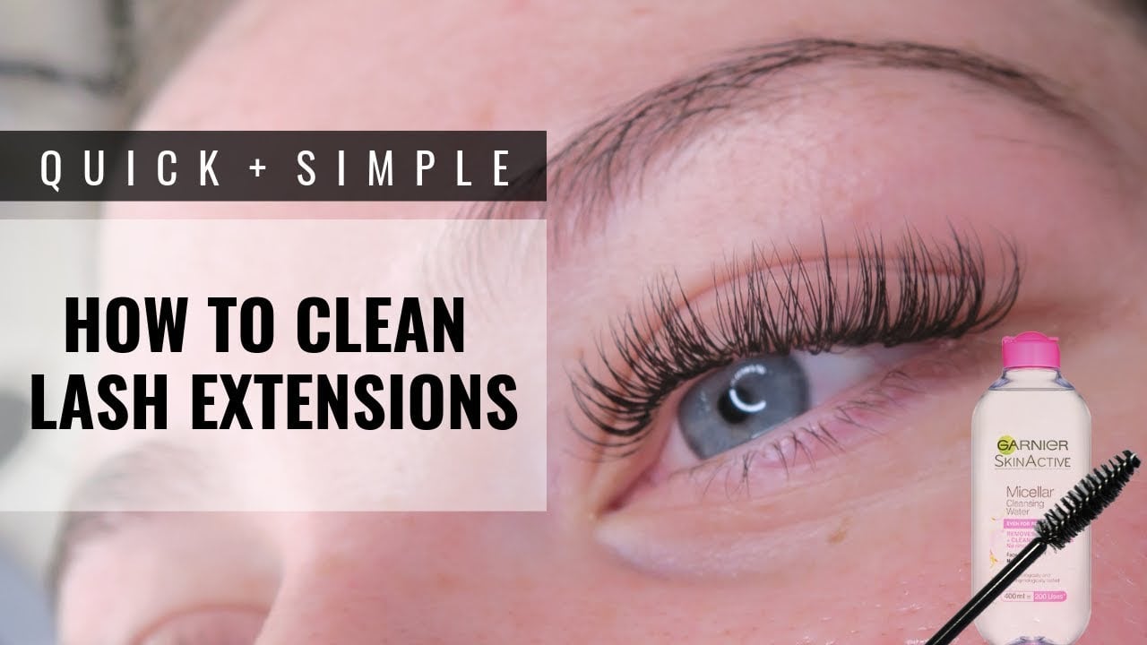 HOW TO CLEAN LASH EXTENSIONS