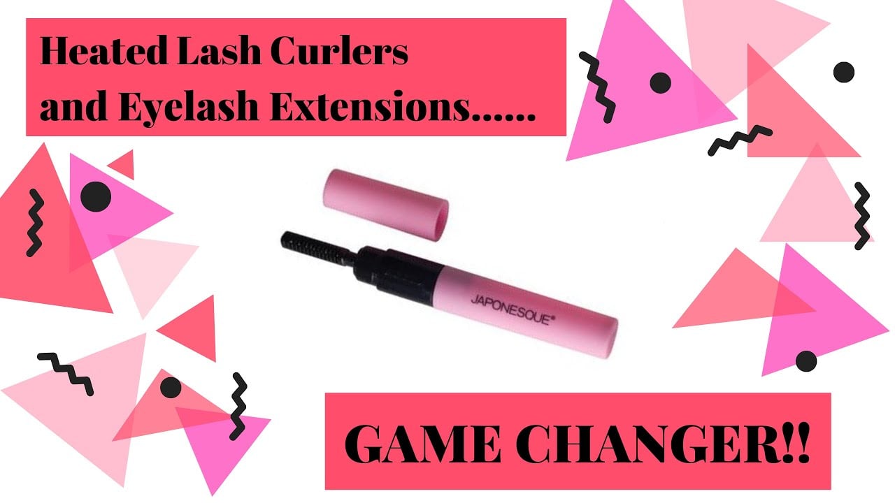Heated Lash Curlers and Eyelash Extensions - game changer!