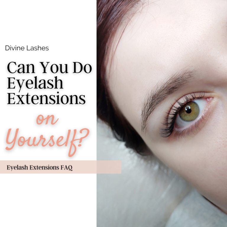 Can you do eyelash extensions on yourself?